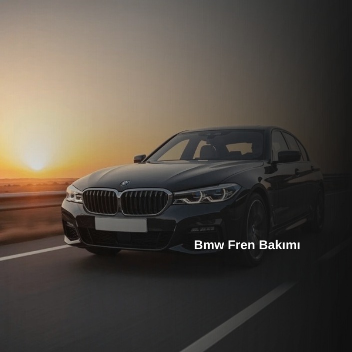 Bmw Fren Bakımı, Bmw Fren Onarımı, Bmw Fren Tamiri, Bmw Fren Bakımı Fiyatları