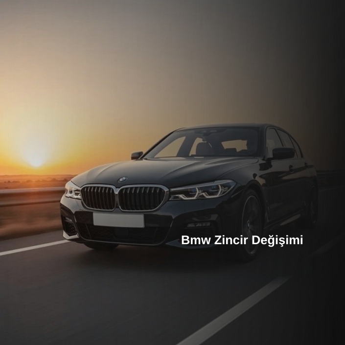 Bmw Zincir Değişimi, Bmw Zincir Değişimi Fiyatları, Bmw Zincir Değişimi Ne Kadar, Bmw Zincir Sesi Değişimi Ne Kadar